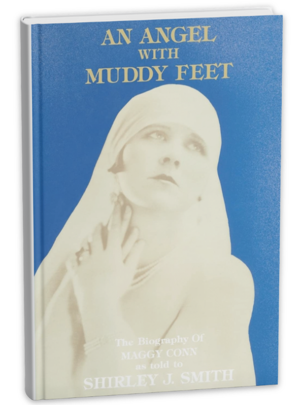 An Angel with Muddy Feet Shirley J Smith
